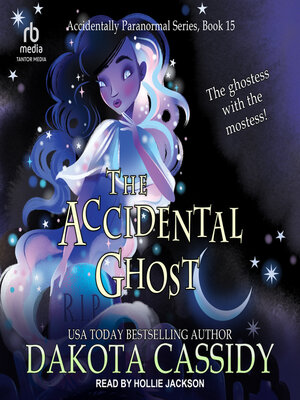The Accidental Ghost - Audiobook